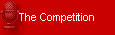 The Competition