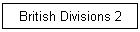 British Divisions 2