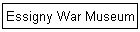 Essigny War Museum