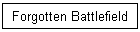 Forgotten Battlefield