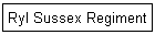 Ryl Sussex Regiment