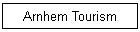 Arnhem Tourism