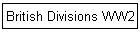 British Divisions WW2