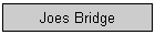 Joes Bridge