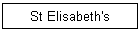 St Elisabeth's