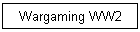 Wargaming WW2