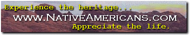 NativeAmericans.com - Experience the Heritage of the American Indians 