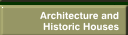 Architecture and Historic Houses