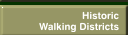 Historic Walking Districts